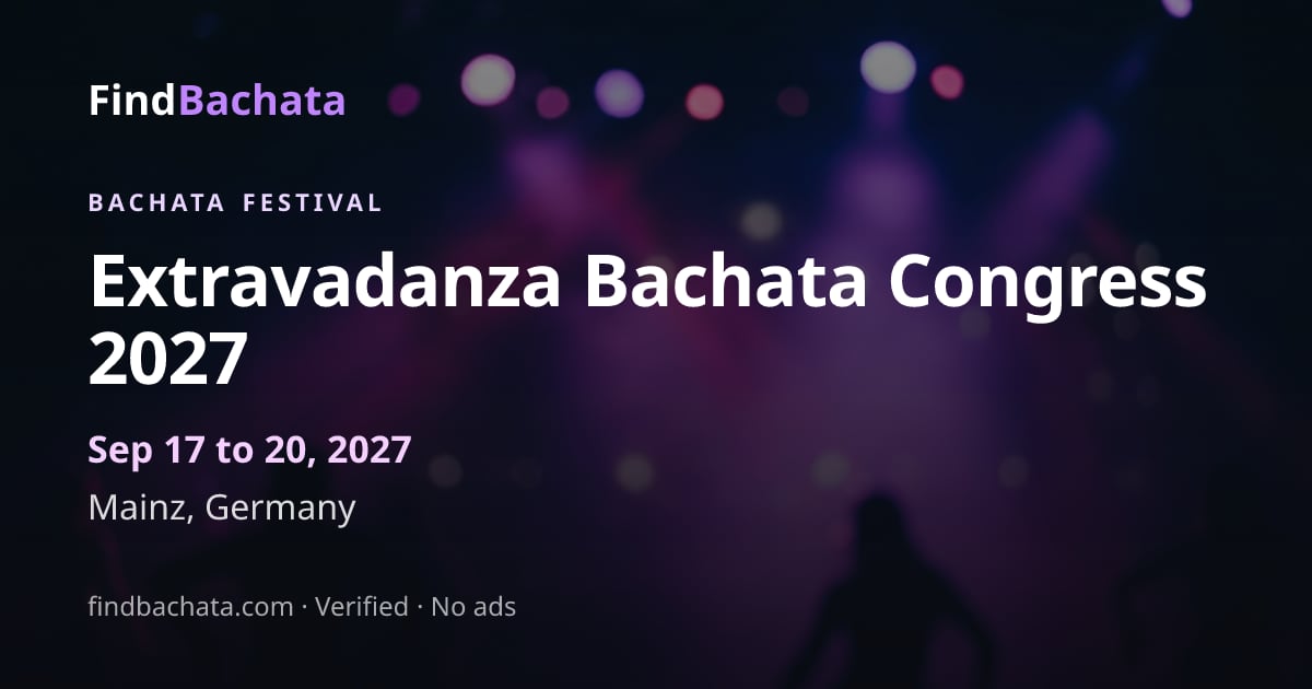 Extravadanza Bachata Congress 2027
