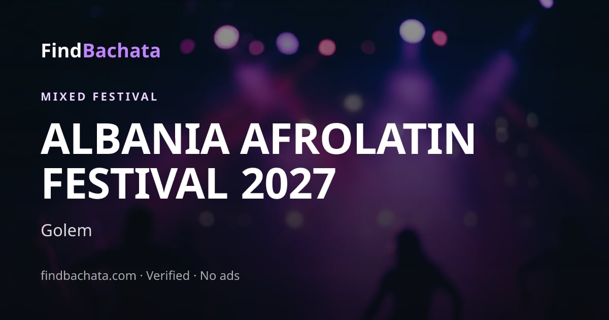 Albania Afrolatin Festival