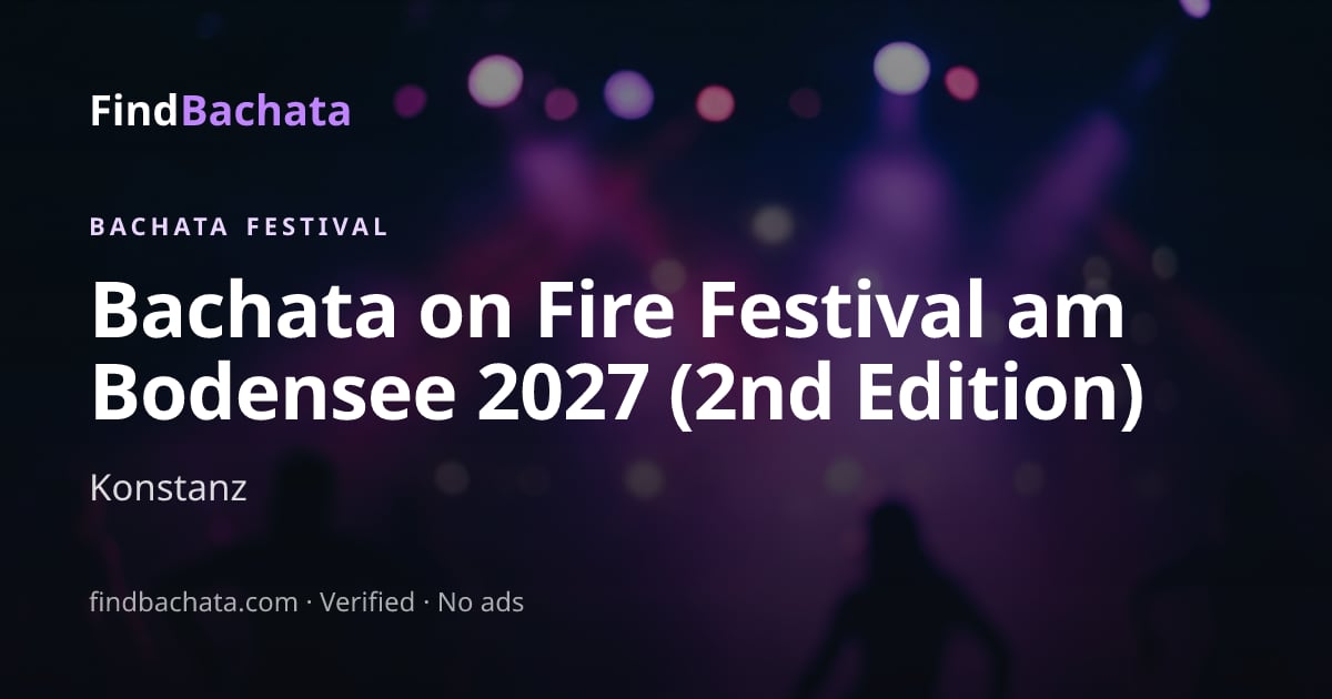 Bachata on Fire Festival 2 Edition