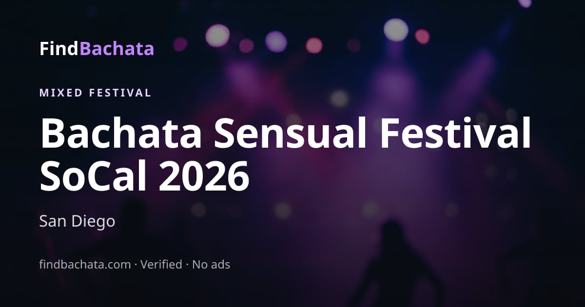 Bachata Sensual Festival SoCal 2026