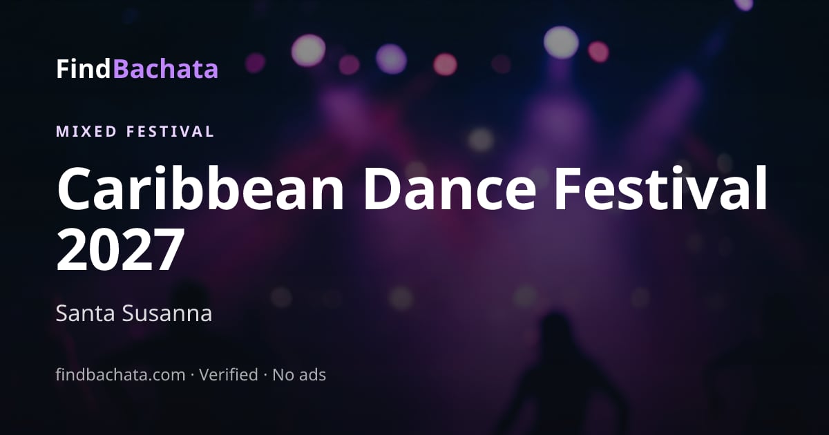 Caribbean Dance Festival 2027