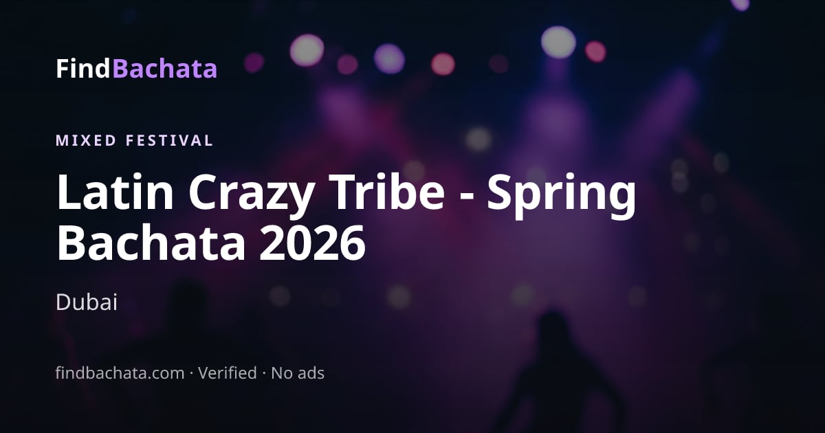 Latin Crazy Tribe - Spring Bachata 2026