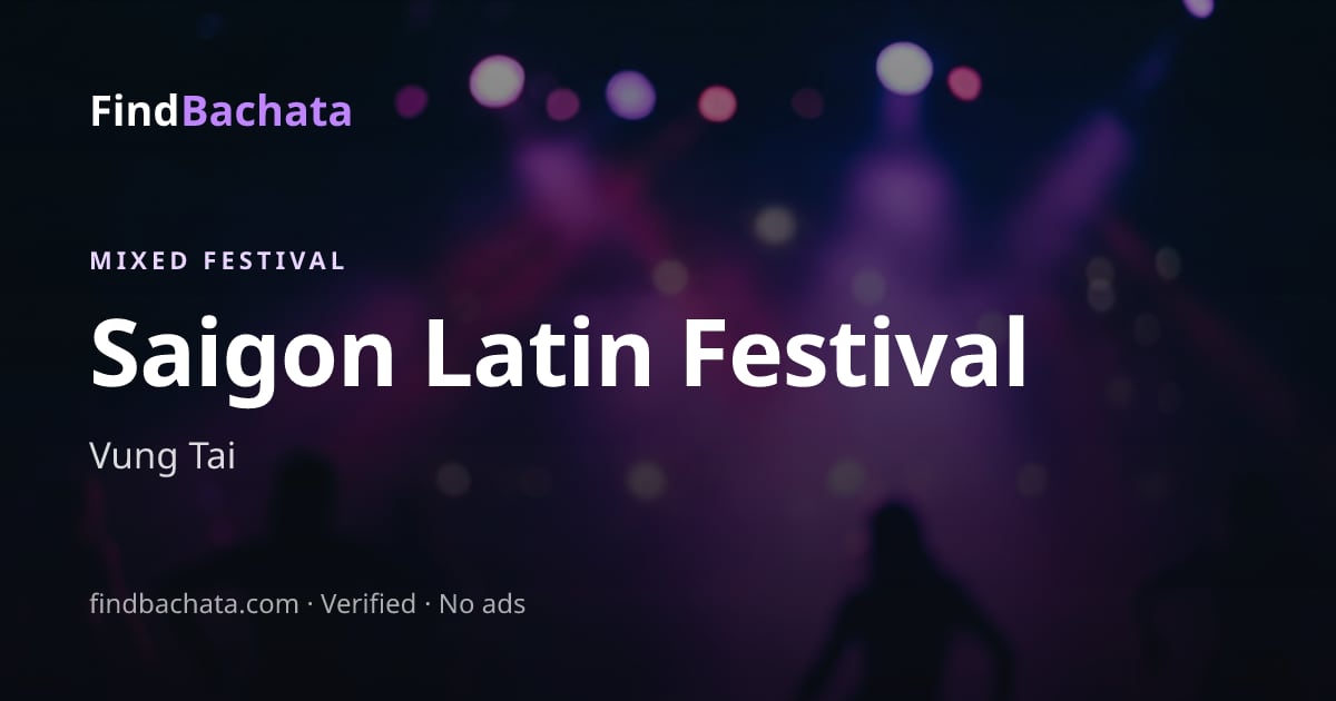 Saigon Latin Festival