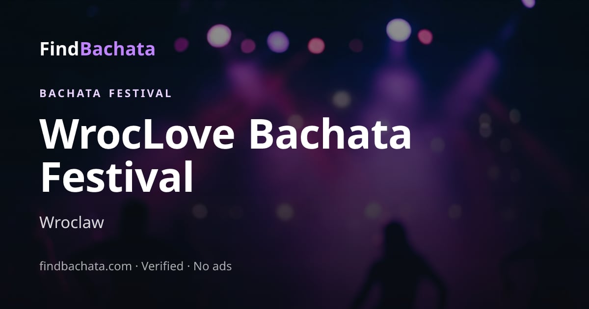 WrocLove Bachata Festival